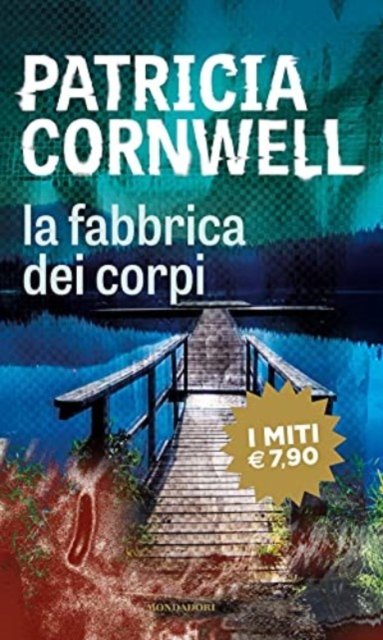 Cover for Patricia Cornwell · La fabbrica dei corpi (Taschenbuch) (2021)