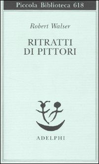 Cover for Robert Walser · Ritratti Di Pittori (Buch)