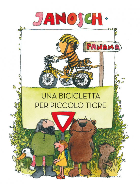 Cover for Janosch · Una Bicicletta Per Piccolo Tigre. Ediz. A Colori (Book)