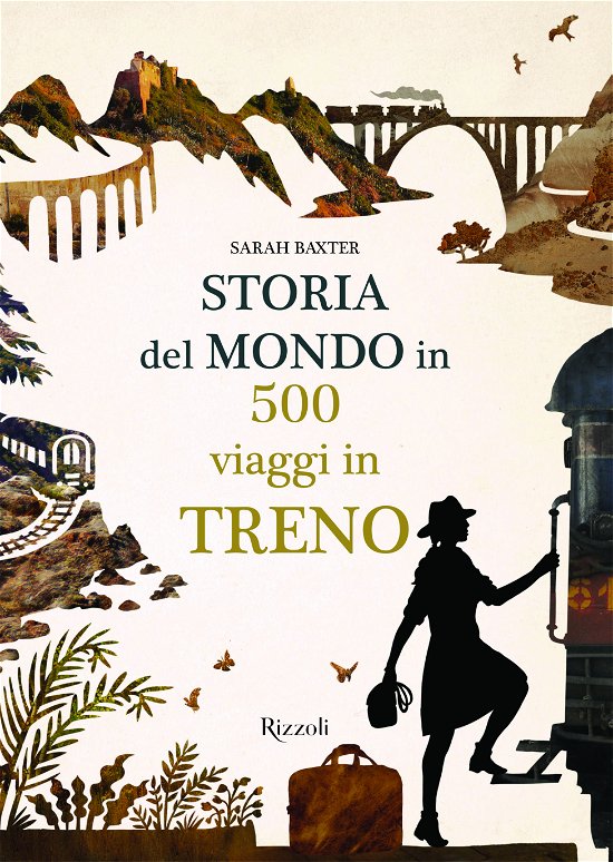 Cover for Sarah Baxter · Storia Del Mondo In 500 Viaggi In Treno (Bok)