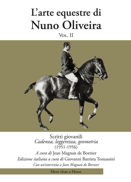 L' Arte Equestre Di Nuno Oliveira #02 - Nuno Oliveira - Books -  - 9788894564136 - 