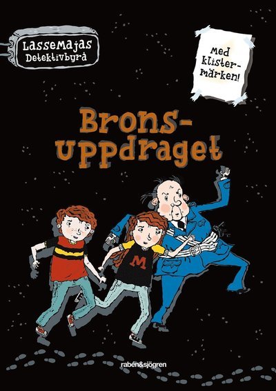 Cover for Martin Widmark · LasseMajas Detektivbyrå: LasseMajas Detektivbyrå - Bronsuppdraget (Book) (2013)