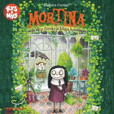 Cover for Barbara Cantini · Mortina och den förskräckliga kusinen (Audiobook (MP3)) (2020)