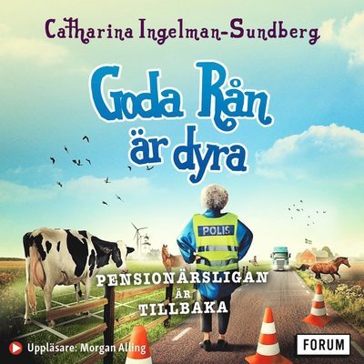 Cover for Catharina Ingelman-Sundberg · Pensionärsligan: Goda rån är dyra (MP3-CD) (2020)