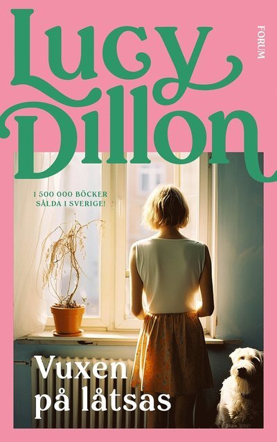 Cover for Lucy Dillon · Vuxen på låtsas (Inbunden Bok) (2024)