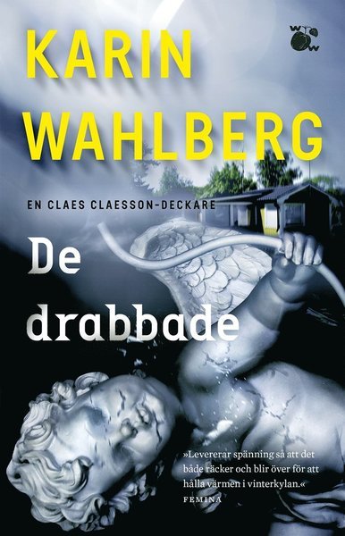 Cover for Karin Wahlberg · Claes Claesson: De drabbade (Bog) (2020)