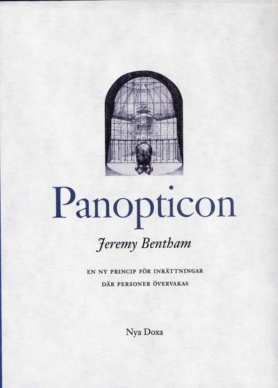 Cover for Jeremy Bentham · Panopticon : En ny princip för inrättningar där personer (Bound Book) (2002)