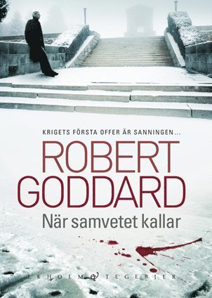 Cover for Robert Goddard · När samvetet kallar (Innbunden bok) (2010)