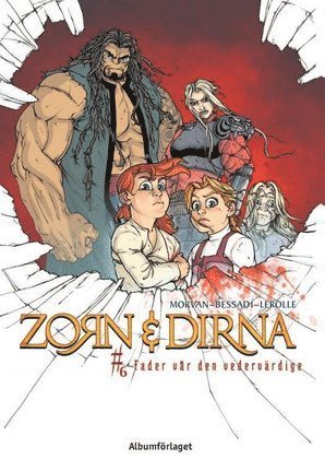 Cover for Jean-David Morvan · Zorn &amp; Dirna: Fader vår den vedervärdige (Book) (2013)