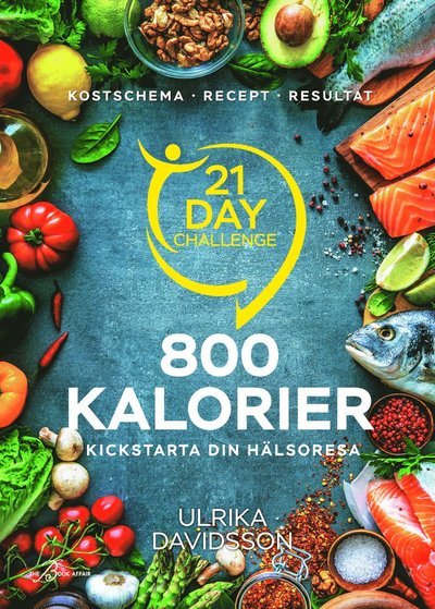 Cover for Ulrika Davidsson · 21 day challenge - 800 kalorier (Indbundet Bog) (2023)