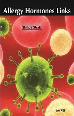 Cover for Shilpa Shah · Allergy Hormone Links (Paperback Book) (2011)