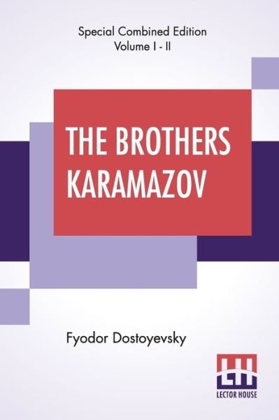 Cover for Fyodor Dostoyevsky · The Brothers Karamazov (Complete): Translated From The Russian Of Fyodor Dostoyevsky By Constance Garnett (Paperback Bog) (2019)