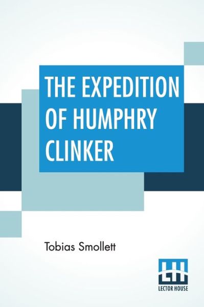 Cover for Tobias Smollett · The Expedition Of Humphry Clinker (Paperback Book) (2019)