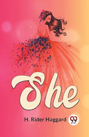 Cover for H. Rider Haggard · She (Paperback Book) (2023)