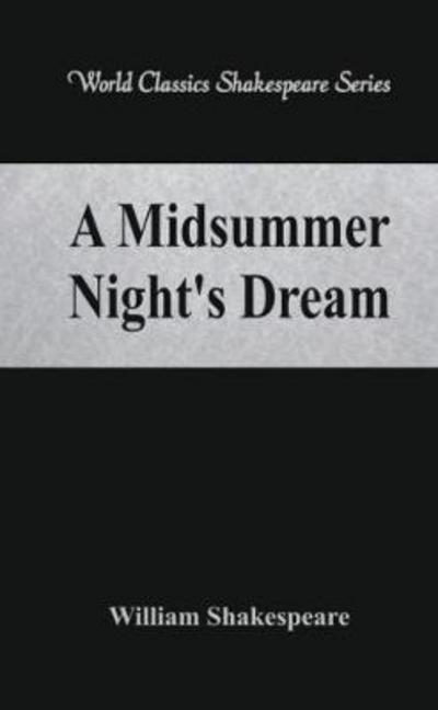 Cover for William Shakespeare · A Midsummer Night's Dream (Paperback Book) (2017)