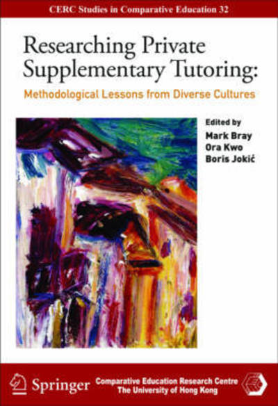 Cover for Mark Bray · Researching Private Supplementary Tutoring – Methodological Lessons from Diverse Cultures (Pocketbok) (2016)