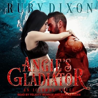 Cover for Ruby Dixon · Angie's Gladiator (CD) (2019)