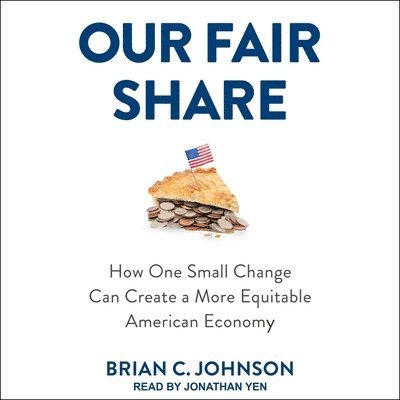 Cover for Brian C Johnson · Our Fair Share (CD) (2021)