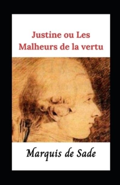 Cover for Marquis De Sade · Justine ou Les Malheurs de la vertu (Annote) (Paperback Book) (2022)