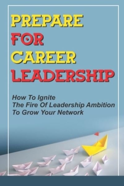 Cover for Nada London · Prepare For Career Leadership (Paperback Book) (2021)