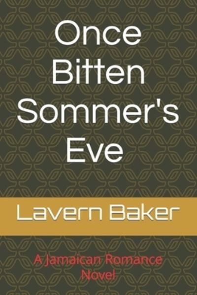 Cover for Lavern Baker · Once Bitten Sommer's Eve: 2 Jamaican Romance Novels - Sommer Storm (Paperback Book) (2021)