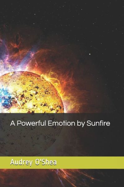 Cover for Audrey O'Shea · A Powerful Emotion by Sunfire (Paperback Book) (2021)