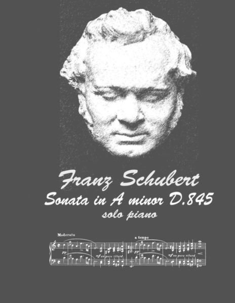 Cover for Franz Schubert · Sonata in A minor D.845 (Taschenbuch) (2020)