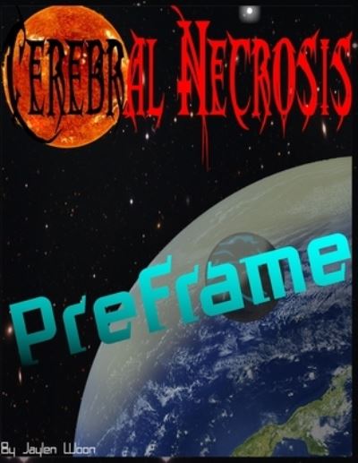 Cover for Jaylen Woon · Cerebral Necrosis (Paperback Book) (2021)