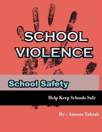 Cover for Azzouz Tahtah · School Violence (Paperback Book) (2021)