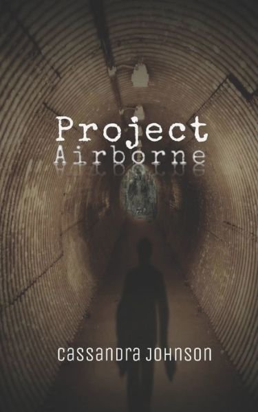 Cassandra Johnson · Project Airborne (Paperback Bog) (2020)