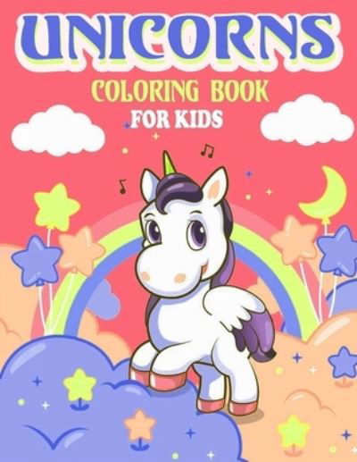 Unicorns Coloring Book For kids - Bonne Presse Publishing - Books - Independently Published - 9798628388136 - March 19, 2020