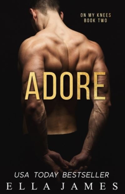 Cover for Ella James · Adore (Paperback Book) (2020)