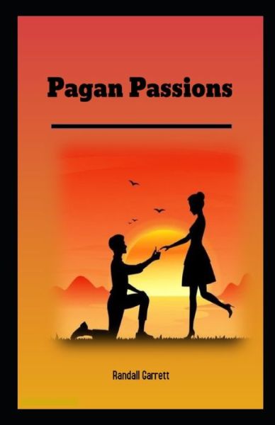 Cover for Randall Garrett · Pagan Passions Illustrated (Paperback Book) (2021)