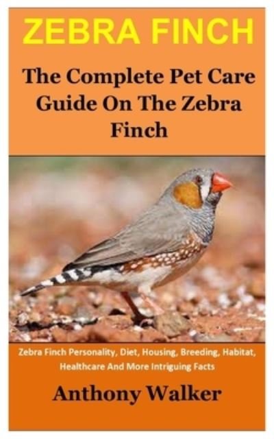 Cover for Anthony Walker · Zebra Finch (Paperback Book) (2021)