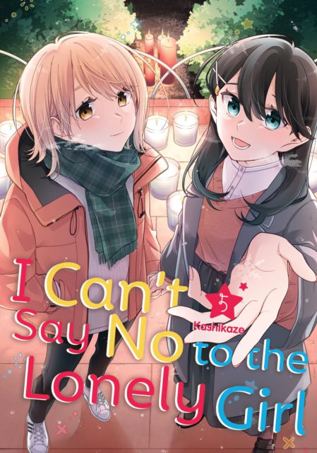 Cover for Kashikaze · I Can't Say No to the Lonely Girl 5 - I Can't Say No to the Lonely Girl (Paperback Book) (2024)