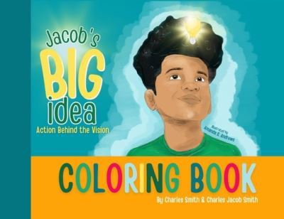 Cover for Charles Smith · Jacob's Big Idea Coloring Book (Book) (2023)