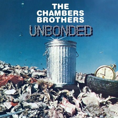 Cover for Chamber Brothers · Unbonded (CD) (2017)