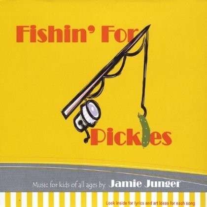 Fishin' for Pickles - Jamie Junger - Muziek - CD Baby - 0061297303137 - 22 november 2011