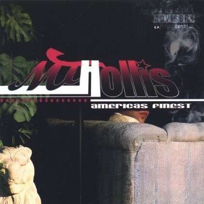 Cover for Mt Hollis · Americas Finest (CD) (2005)