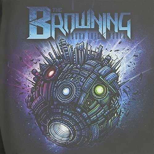 Cover for Browning · Burn This World (CD) (2020)