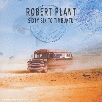 Sixty Six to Timbuktu - Robert Plant - Musik - MERCURY - 0602498659137 - 6. November 2003