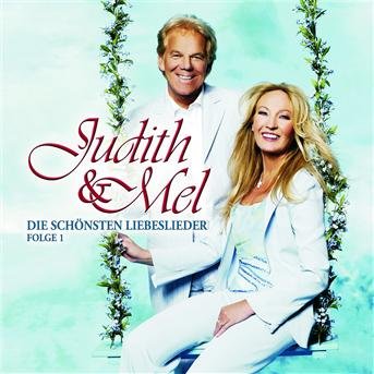 Cover for Judith &amp; Mel · Die Schönsten Liebeslieder,folge 1 (CD) (2006)
