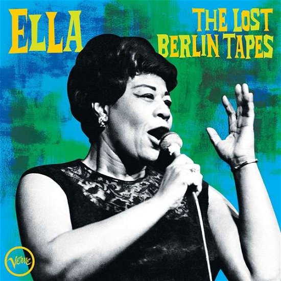 Cover for Ella Fitzgerald · The Lost Berlin Tapes (CD) [Digipack] (2020)