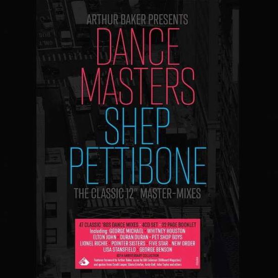 Cover for Various  Arthur Baker Pres Shep · Arthur Baker Presents Dance Masters - The Shep Pettibone Master-Mixes (CD) (2021)