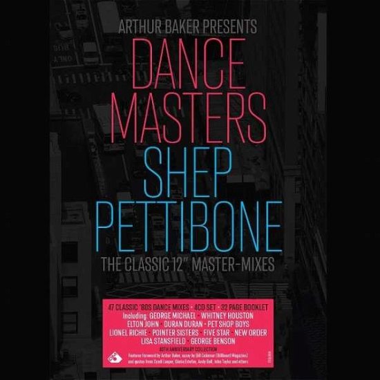 Cover for Various Artists · Arthur Baker Presents Dance Masters - The Shep Pettibone Master-Mixes (CD) (2021)