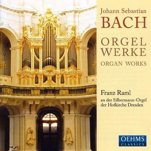 Cover for Bach / Raml · Organ Works (CD) (2007)