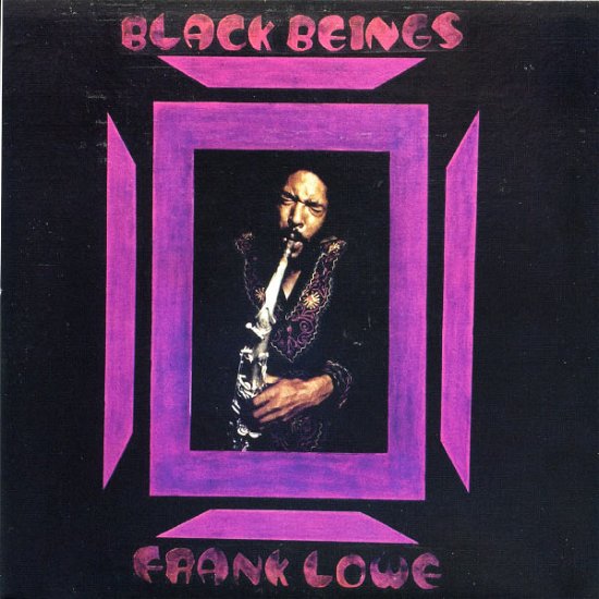 Cover for Frank Lowe · Black Beings (CD) [Remastered edition] [Digipak] (2008)