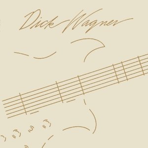 Dick Wagner - Dick Wagner - Music - Real Gone Music - 0848064003137 - October 21, 2014