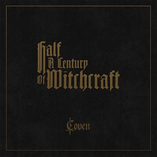 Half a Century of Witchcraft (Deluxe 5cd Hardcover Book) - Coven - Música - PROPHECY - 0884388727137 - 2 de abril de 2021