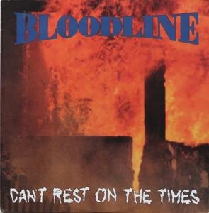 Cover for Bloodline · Can't Rest On The Times (LP) (1999)